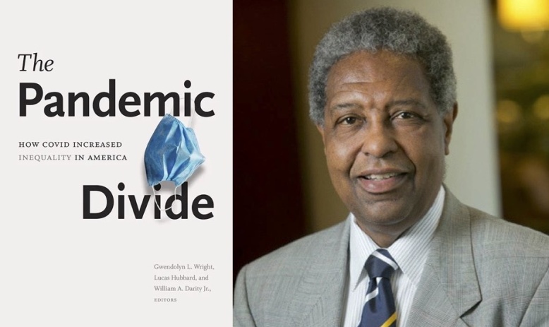 Cover of "The Pandemic Divide: How COVID Increased Inequality in America" and photo of Duke University professor William Darity 