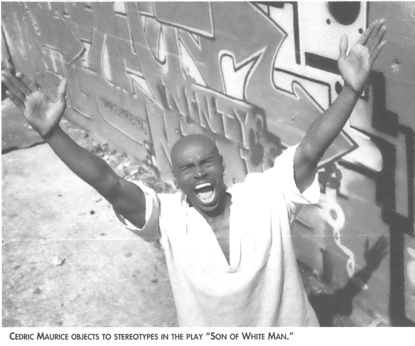 Cedric Maurice objects to stereotypes in the play "Son of White Man" 