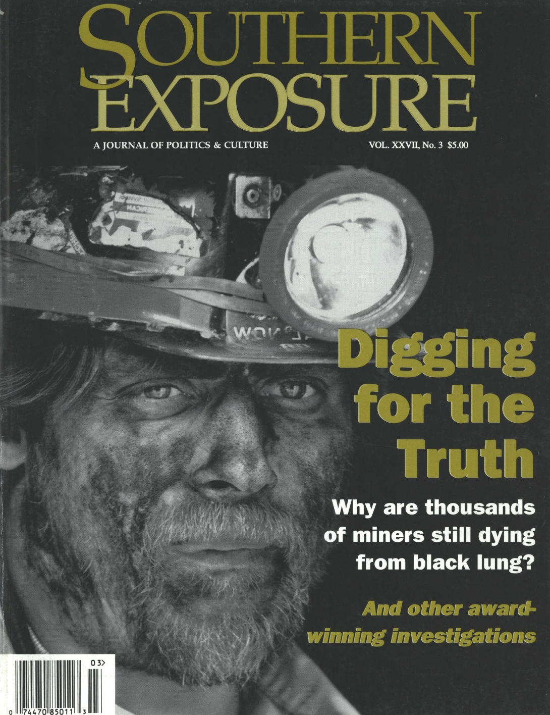 Magazine cover with black and white photo of male miner in hard hat with dirty face, text reads "Digging for the Truth"