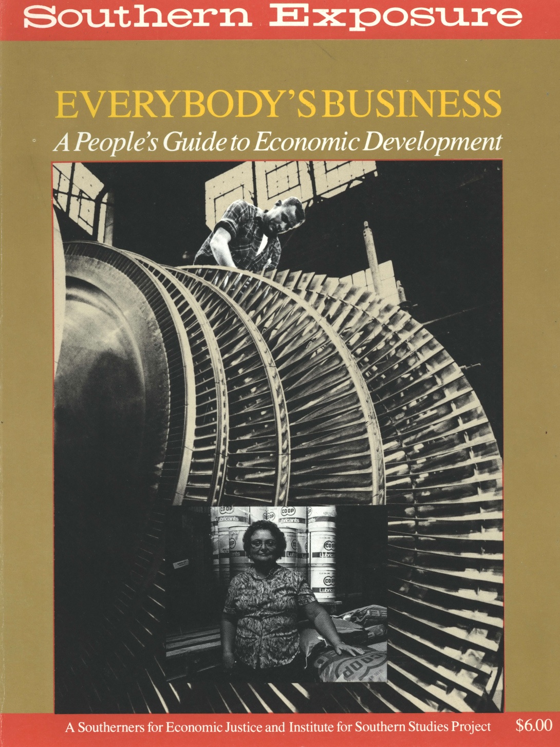 Magazine cover with picture of machinery that reads "Everybody's Business: A People's Guide to Economic Development," a Southerners for Economic Justice and Institute for Southern Studies report