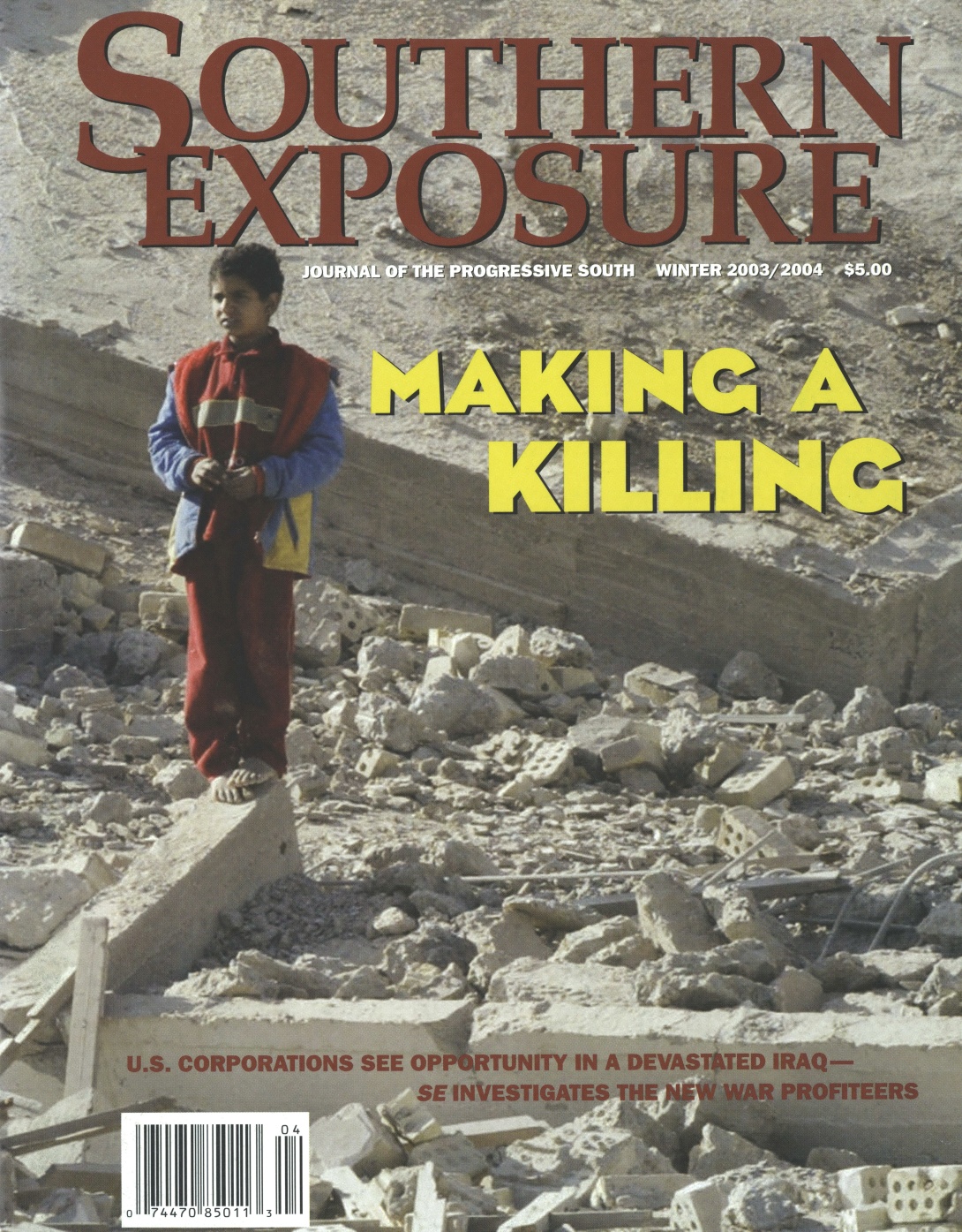 Magazine cover with photo of child standing on top of rubble. Text reads "Making a Killing: U.S. corporations see opportunity in a devastated Iraq—SE investigates the new war profiteers." 