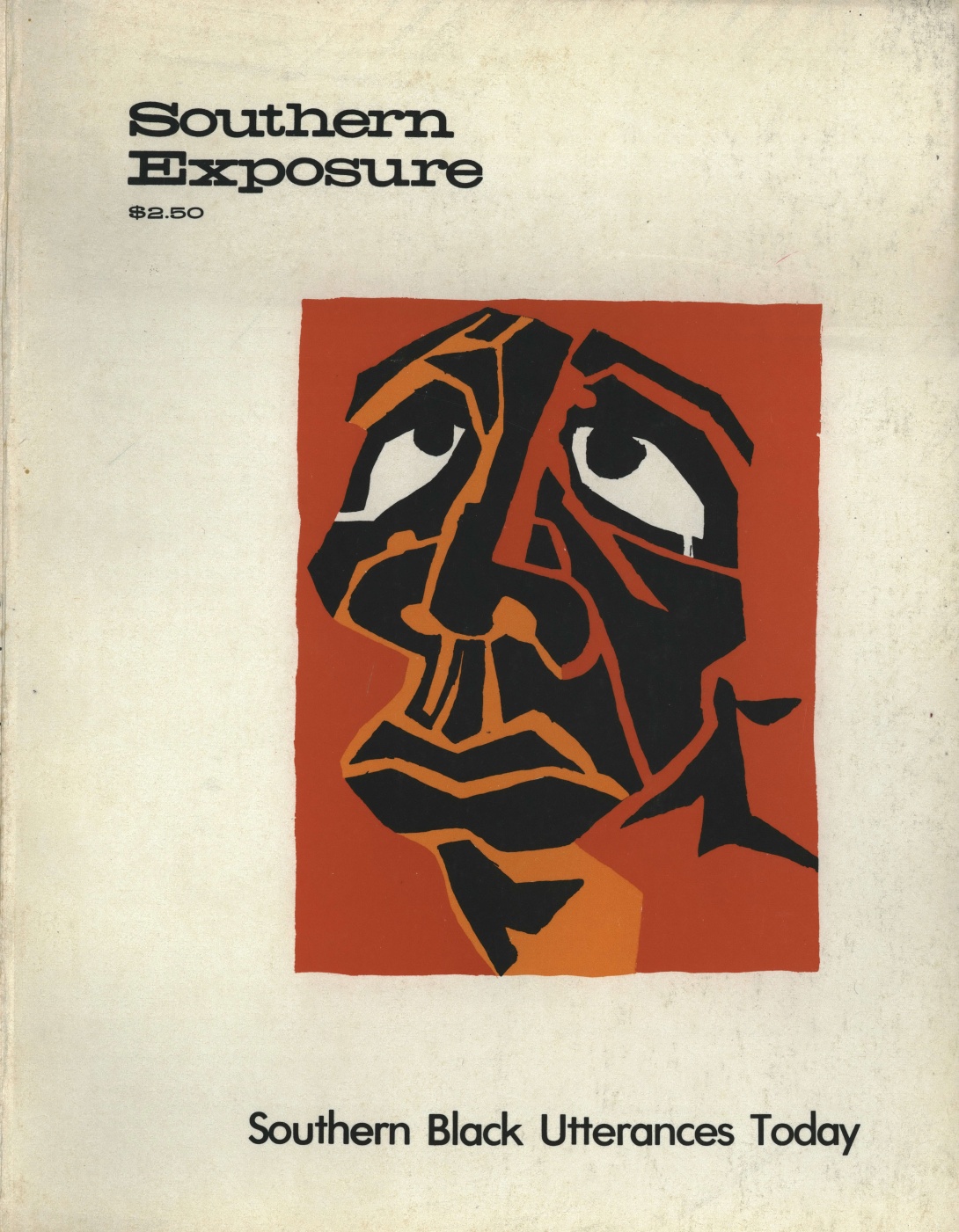 Cover for Southern Exposure's Southern Black Utterances Today cover featuring a woodcut print of a Black man's face gazing upward, by Atlanta artist Lucious Hightower